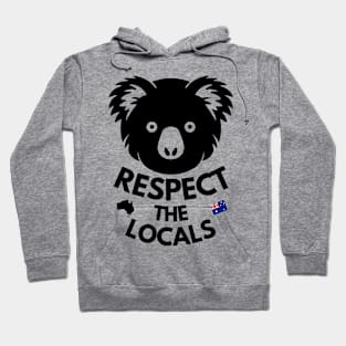 Koala respect the locals black Hoodie